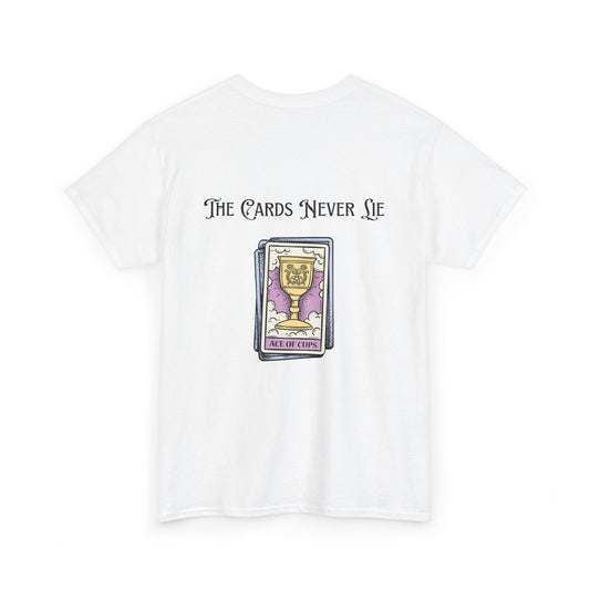 "The Cards Never Lie" Tarot Graphic Tee